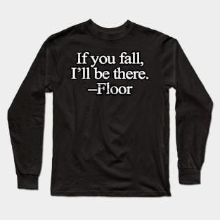 Romantic floor Long Sleeve T-Shirt